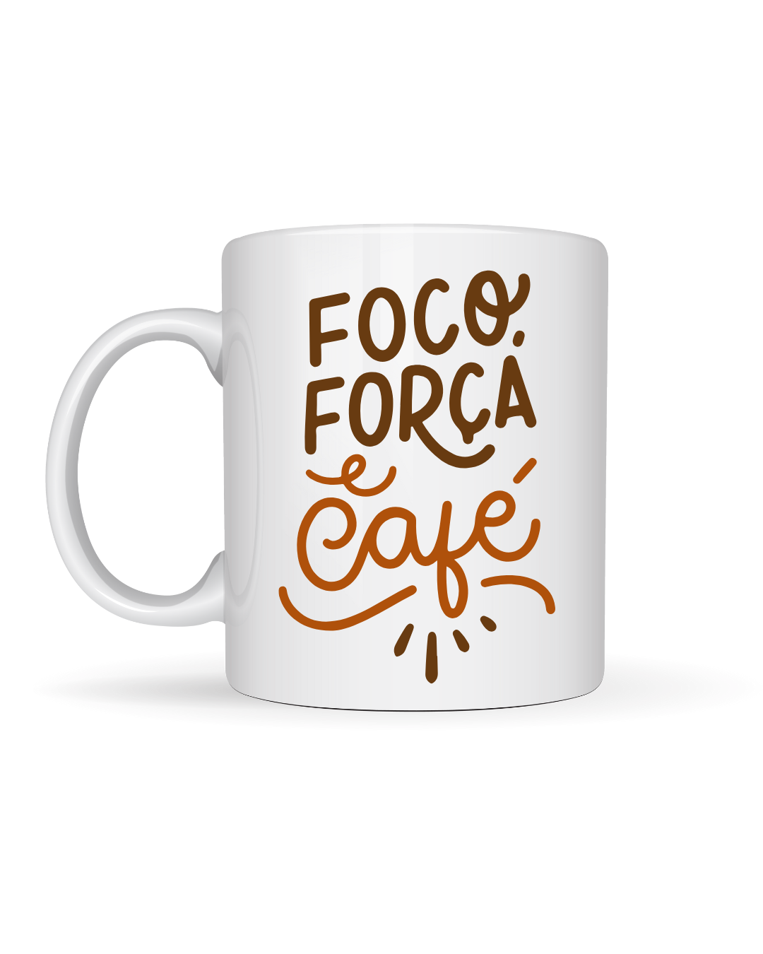 Caneca de Cerâmica - Foco, força e café