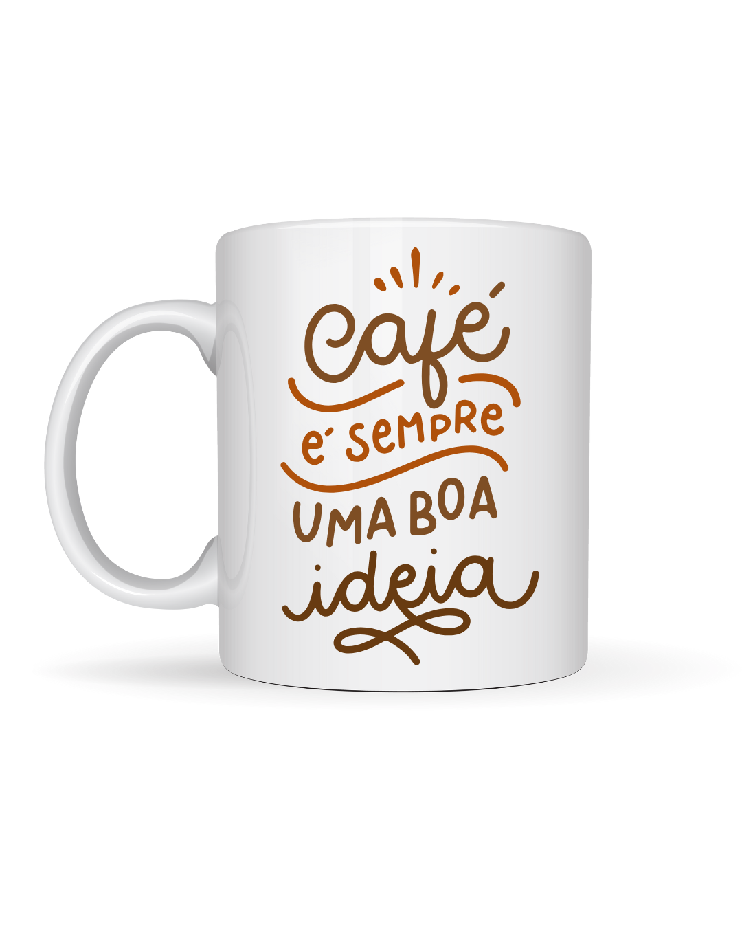Caneca de Cerâmica - Café é sempre uma boa ideia